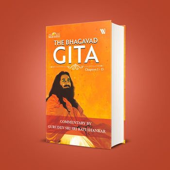 De Bhagavad Gita: Hoofdstuk 1 tot 13