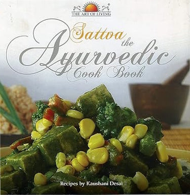 Sattva the Ayurvedic Cook Book