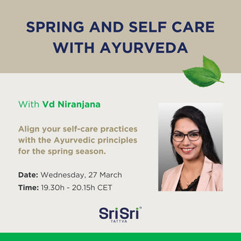 FREE Webinar: Spring and Self Care with Ayurveda